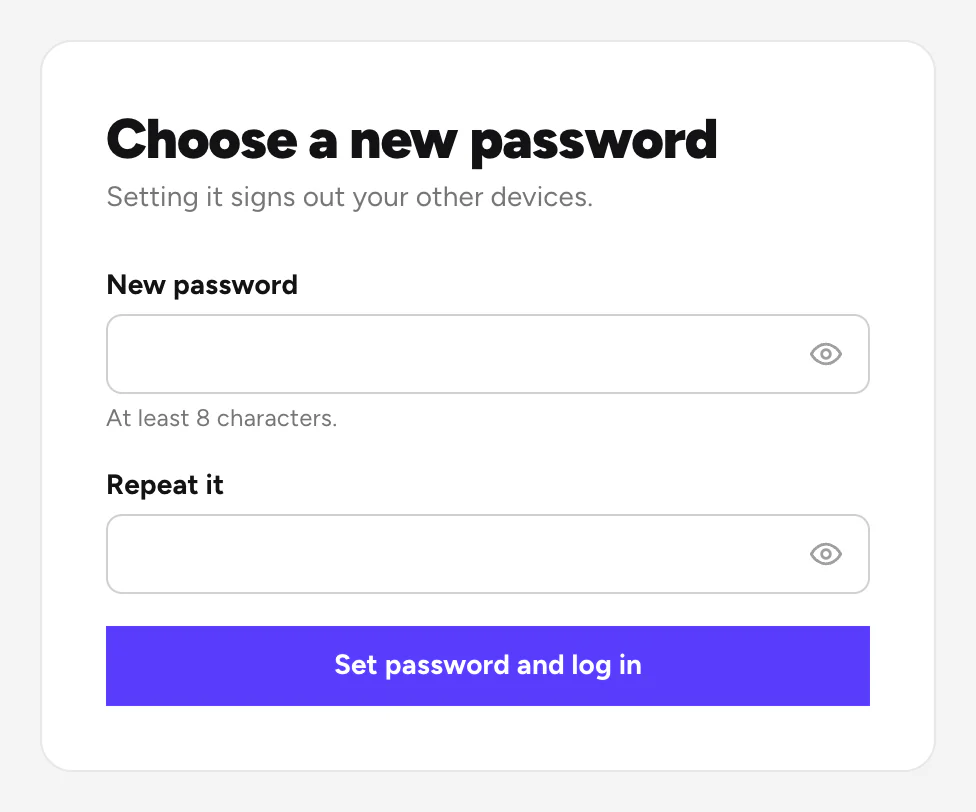 Choose a new password, with Set password and log in